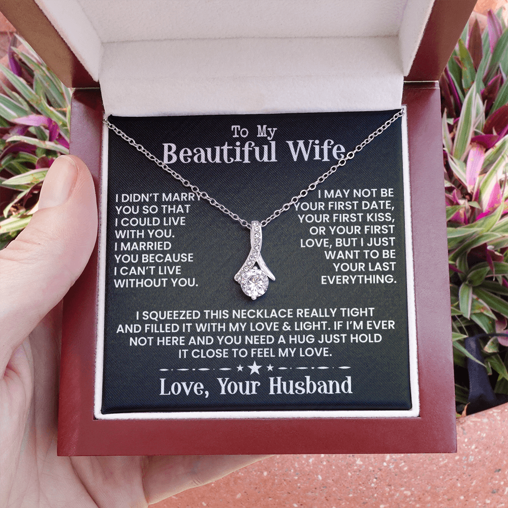To My Beautiful Wife - Alluring Beauty Necklace - INCLUDES FREE SHIPPING