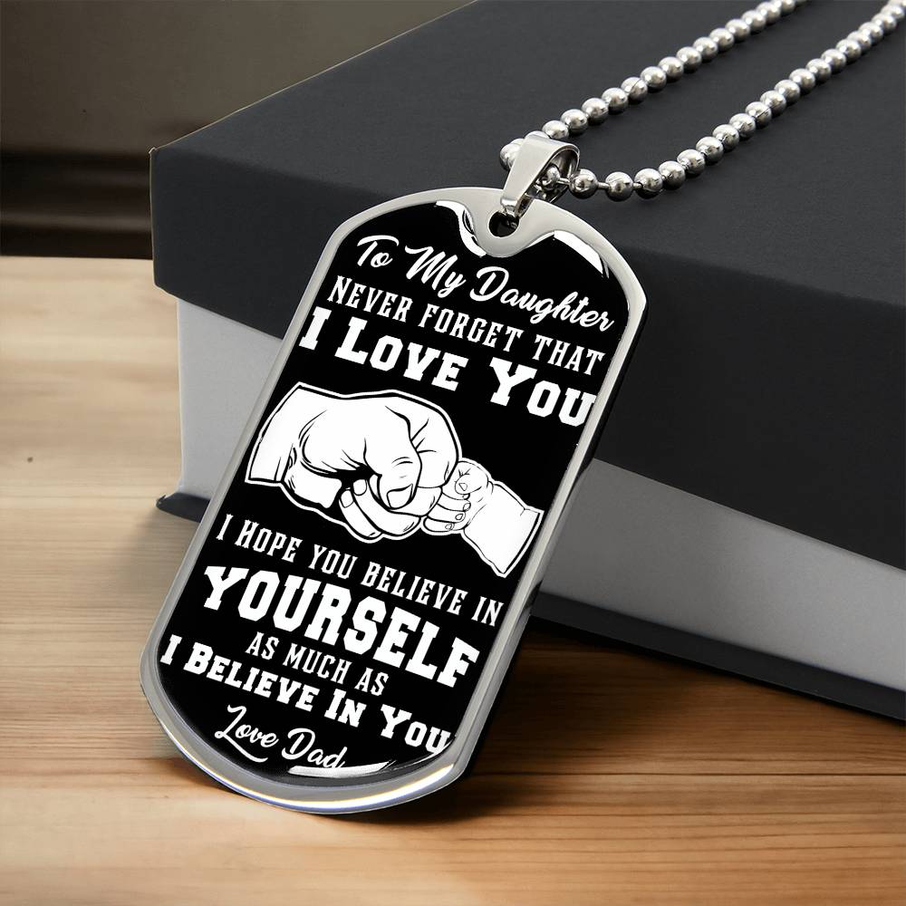 Daughter - Believe In Yourself - INCLUDES FREE SHIPPING
