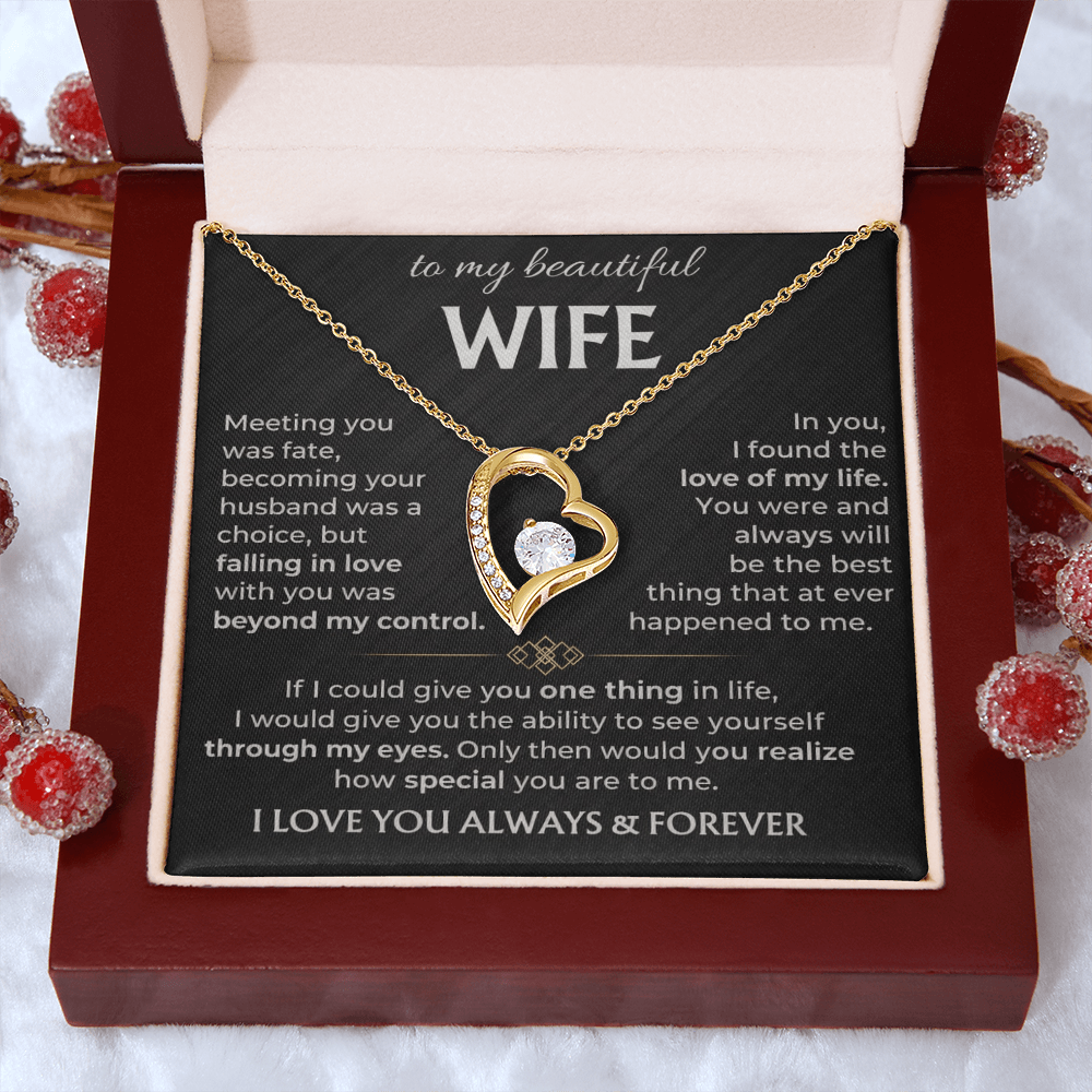 To My Wife - I Love You Always & Forever