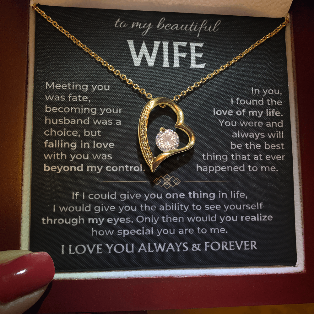 To My Wife - I Love You Always & Forever