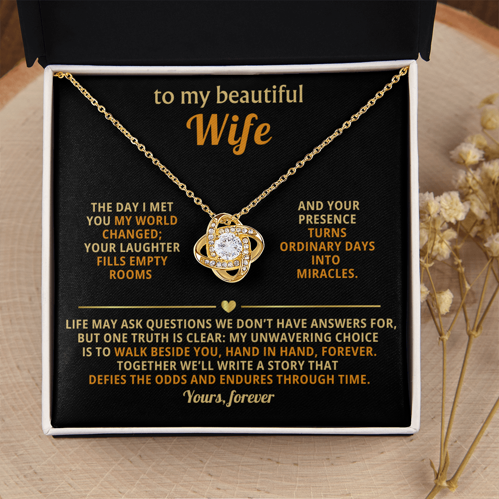 To My Beautiful Wife - The Day I Met You - Love Knot Necklace - INCLUDES FREE SHIPPING
