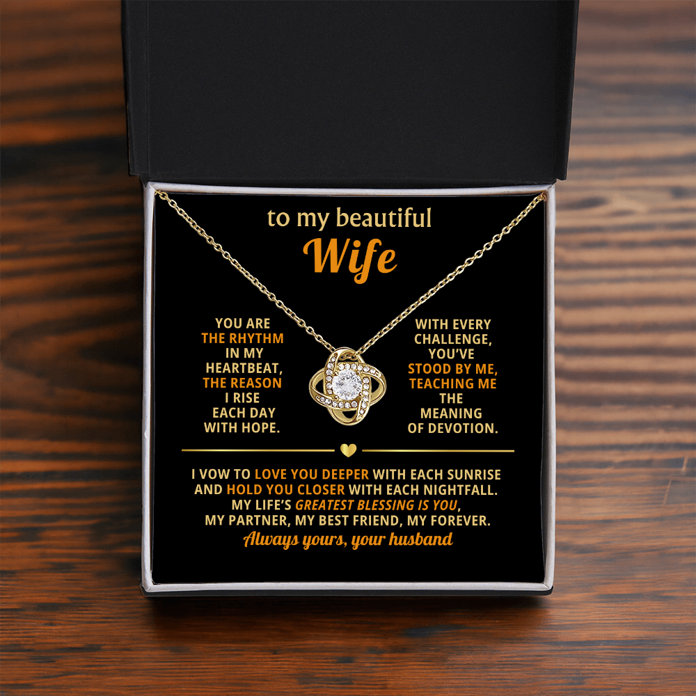To My Beautiful Wife - You Are The Rhythm In My Heartbeat - Love Knot Necklace