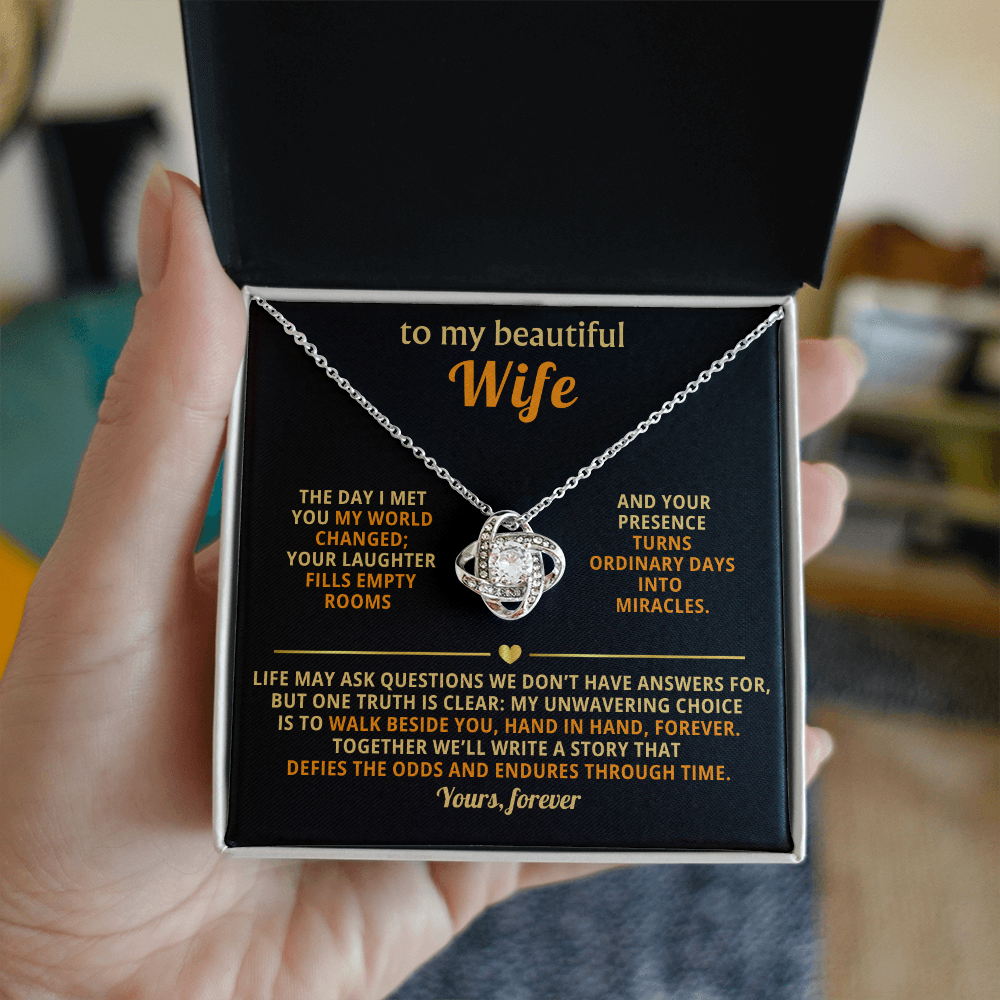 To My Beautiful Wife - The Day I Met You - Love Knot Necklace - INCLUDES FREE SHIPPING