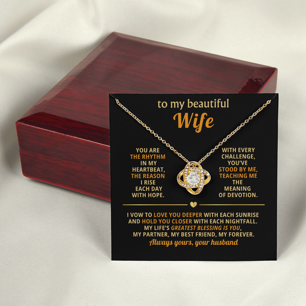 To My Beautiful Wife - You Are The Rhythm In My Heartbeat - Love Knot Necklace