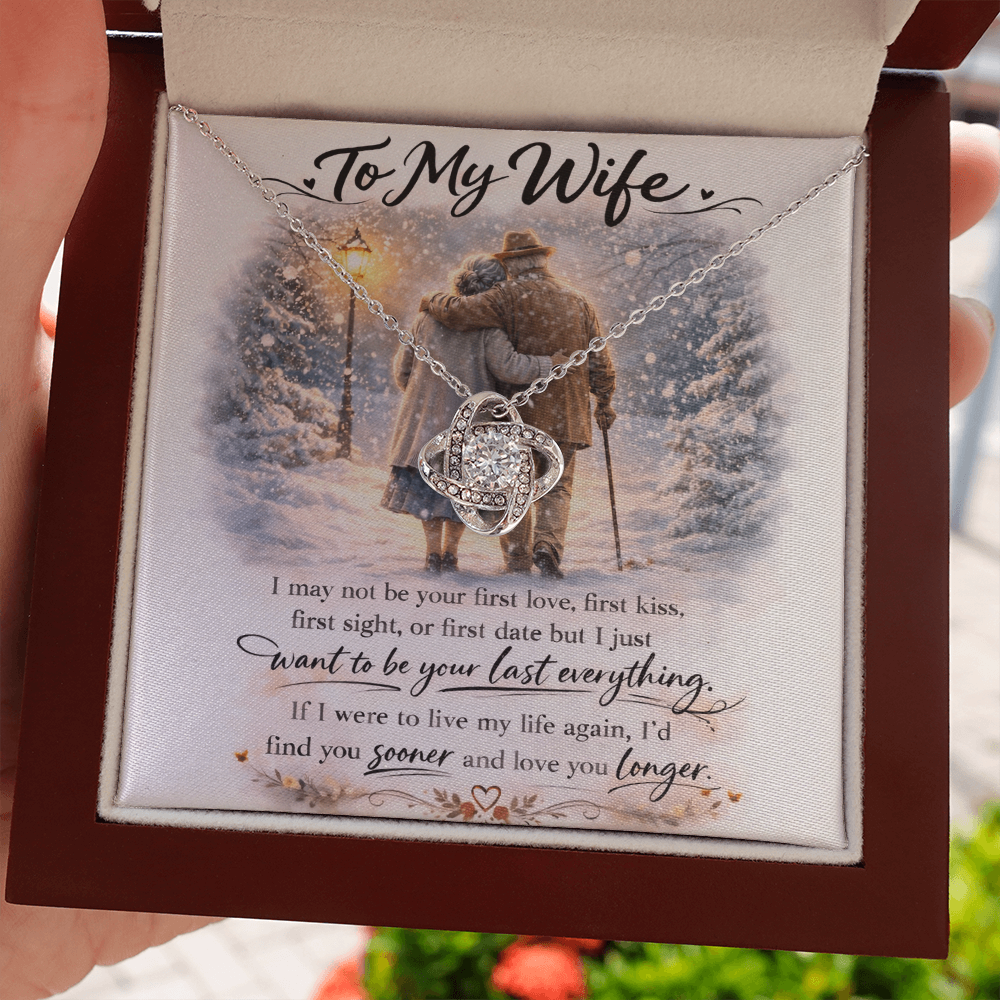 To My Wife - Last Everything - Love Knot Necklace - INCLUDES FREE SHIPPING