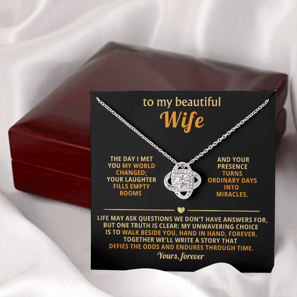 To My Beautiful Wife - The Day I Met You - Love Knot Necklace - INCLUDES FREE SHIPPING