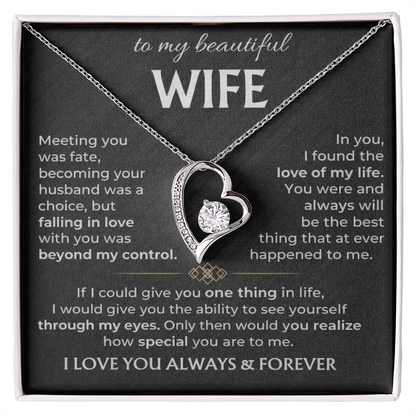 To My Wife - I Love You Always & Forever - INCLUDES FREE SHIPPING