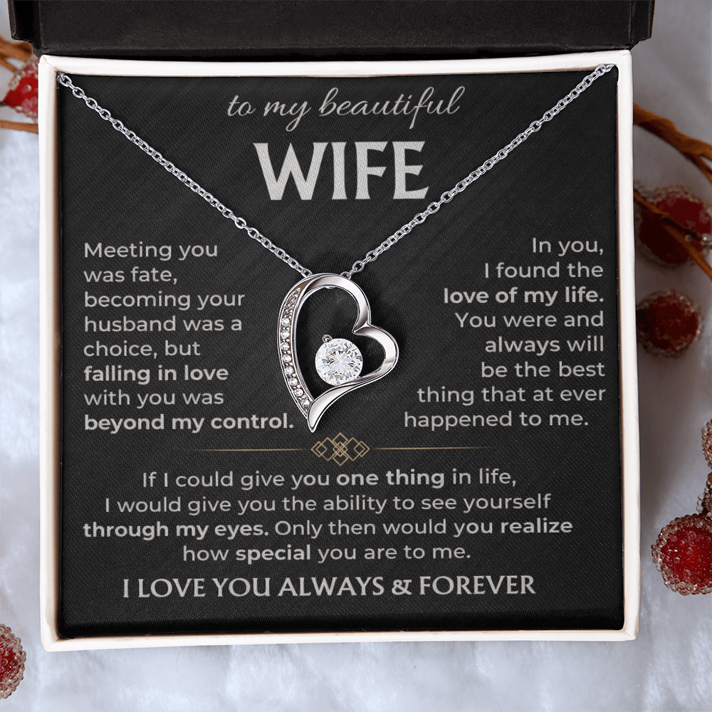 To My Wife - I Love You Always & Forever