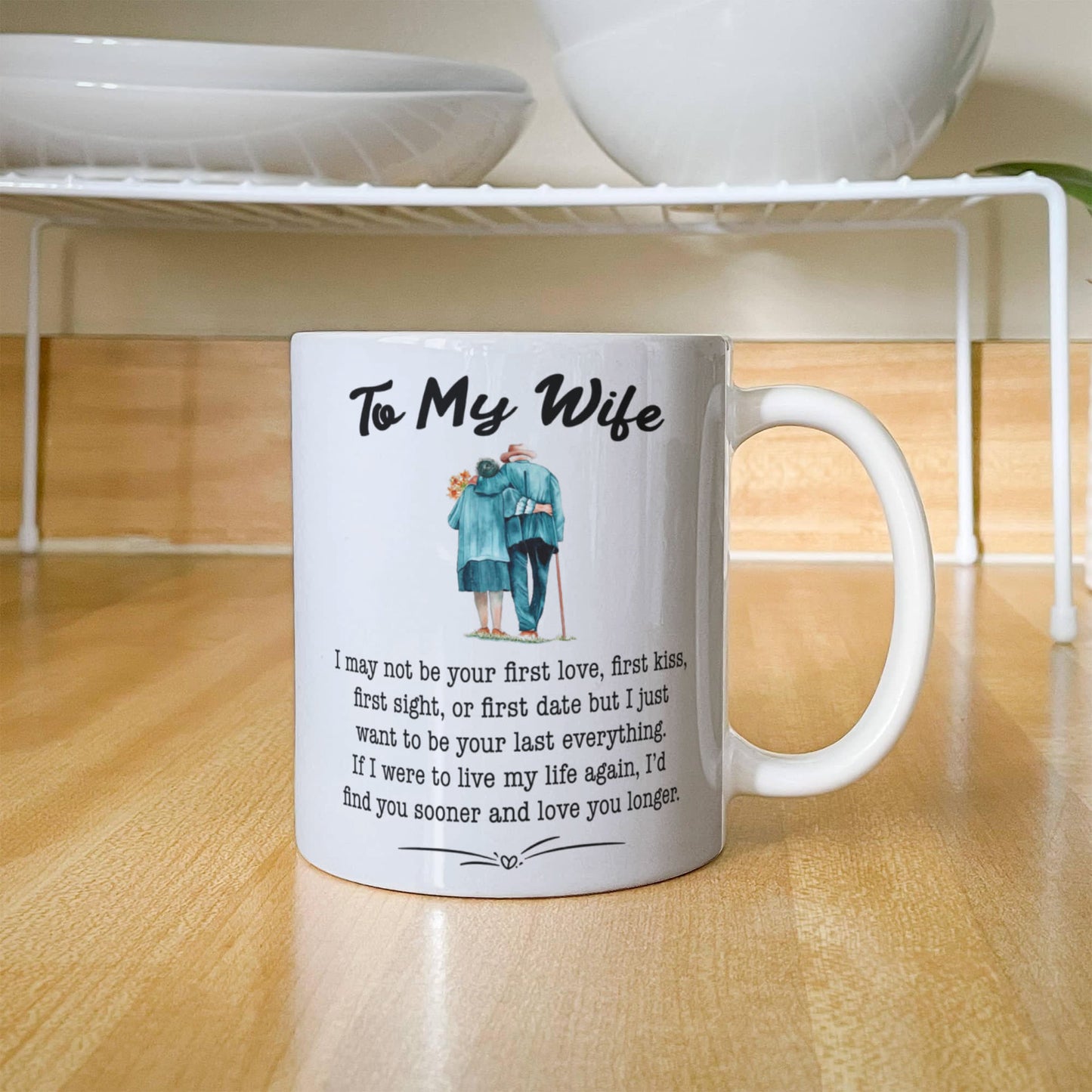 Wife - Last Everything - Mug