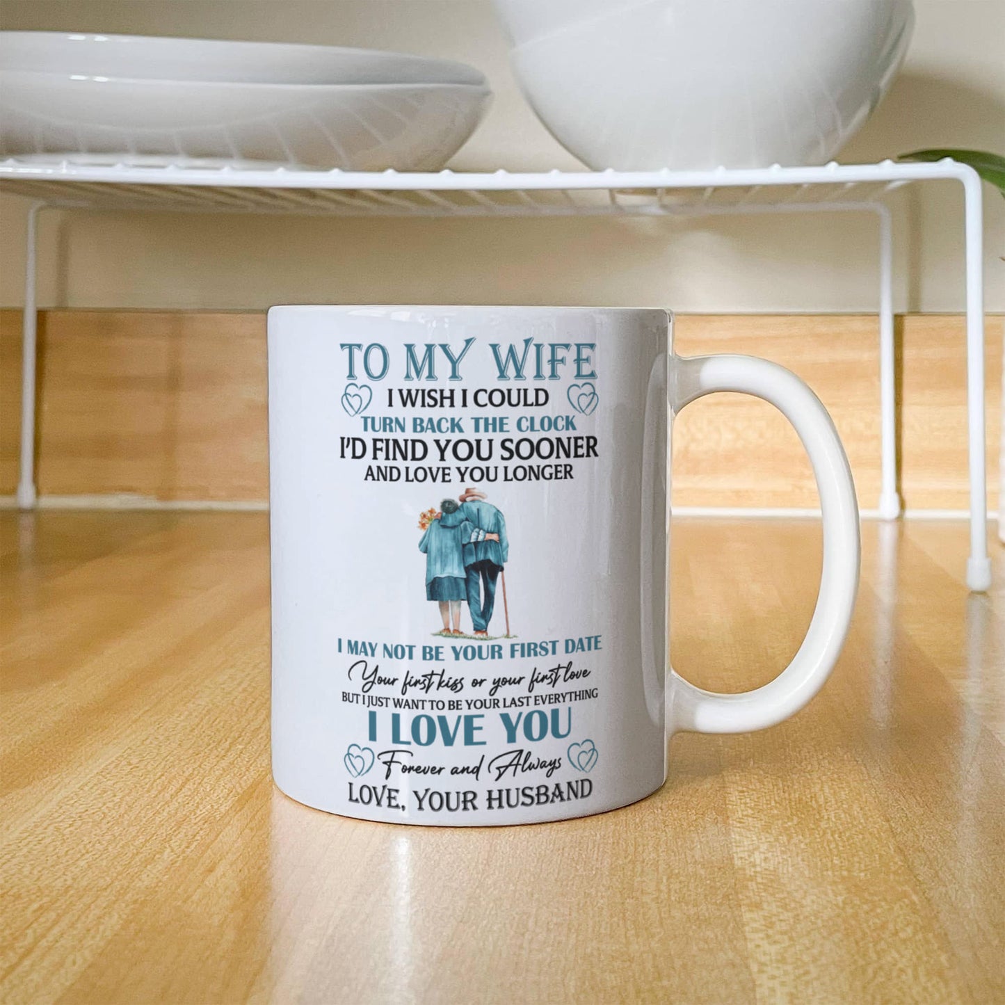 To My Wife - I Wish I Could - Mug