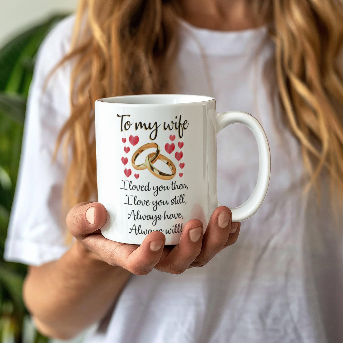 To My Wife - I Love You - Mug