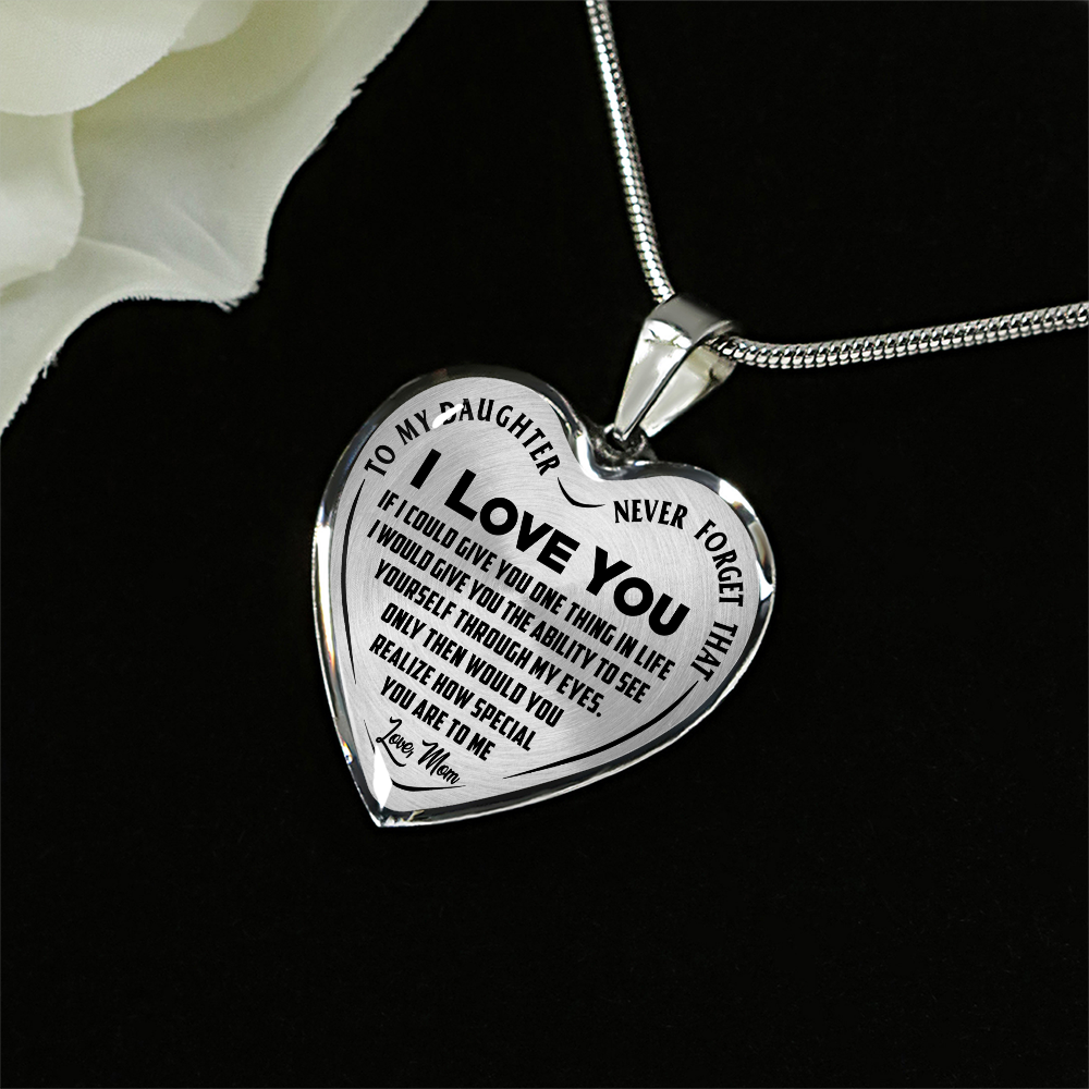 Daughter - I Love You - Mom