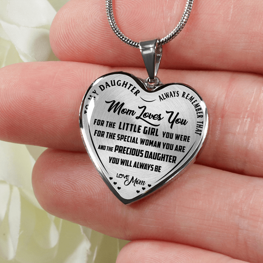 Precious Daughter - Love Mom