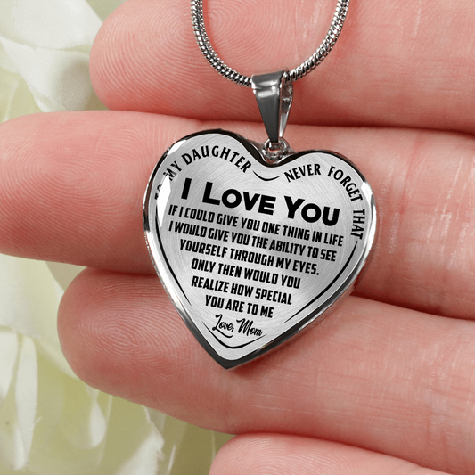 Daughter - I Love You - Mom