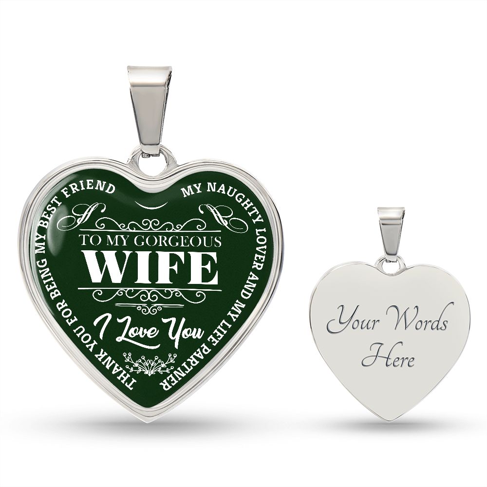 To My Gorgeous Wife - Green