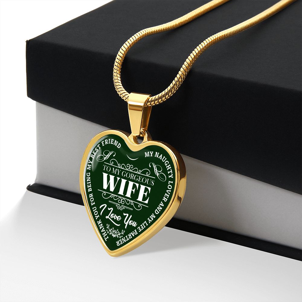 To My Gorgeous Wife - Green