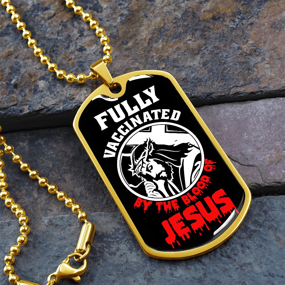 Fully Vaccinated By The Blood Of JESUS